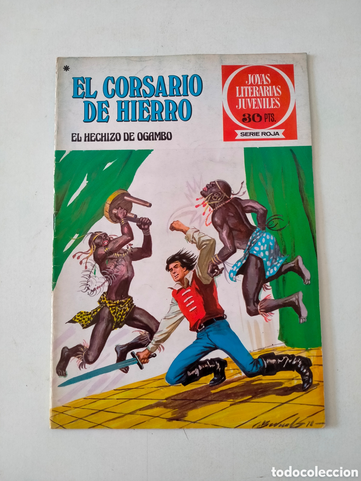 Tebeos: N&Uacute;MERO 36 EL CORSARIO DE HIERRO JOYAS LITERARIAS JUVENILES EDITORIAL BRUGUERA 1 EDICI&Oacute;N A&Ntilde;O 1978