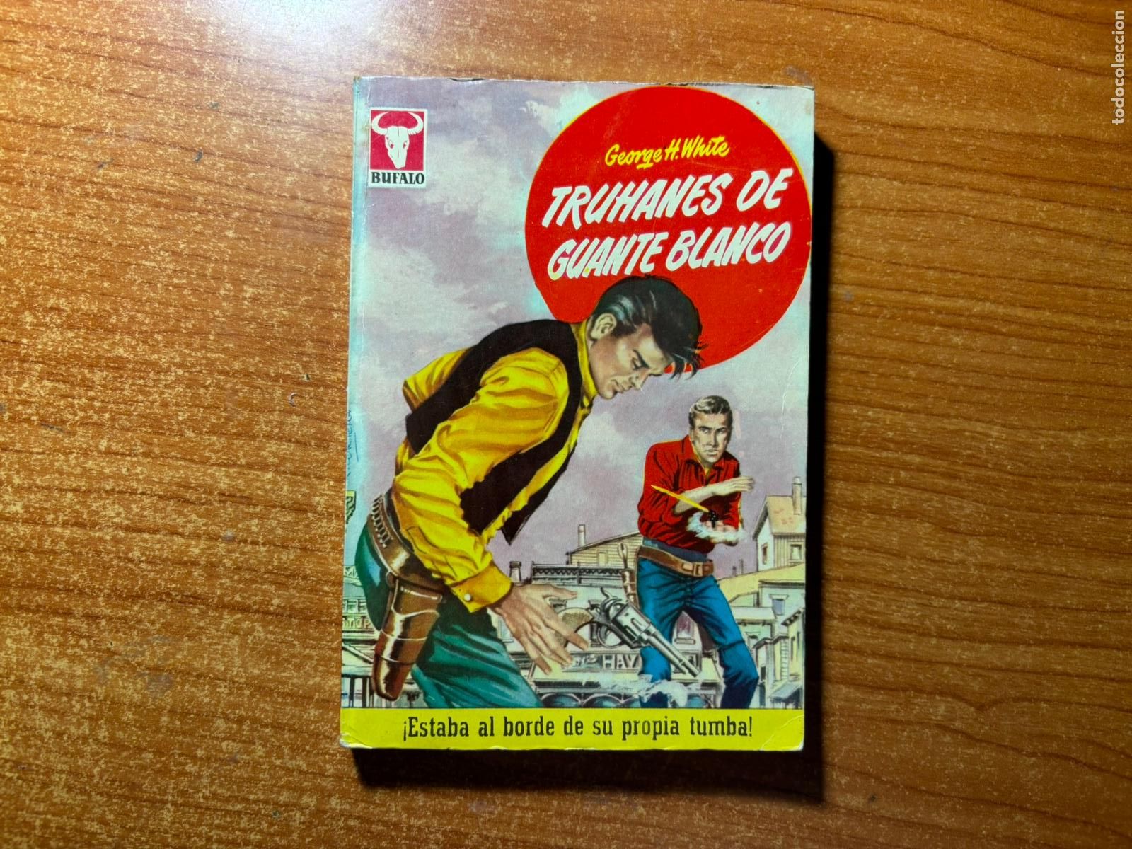 Tebeos: BUFALO N&ordm; 262 EDITORIAL BRUGUERA GEORGE H WHITE