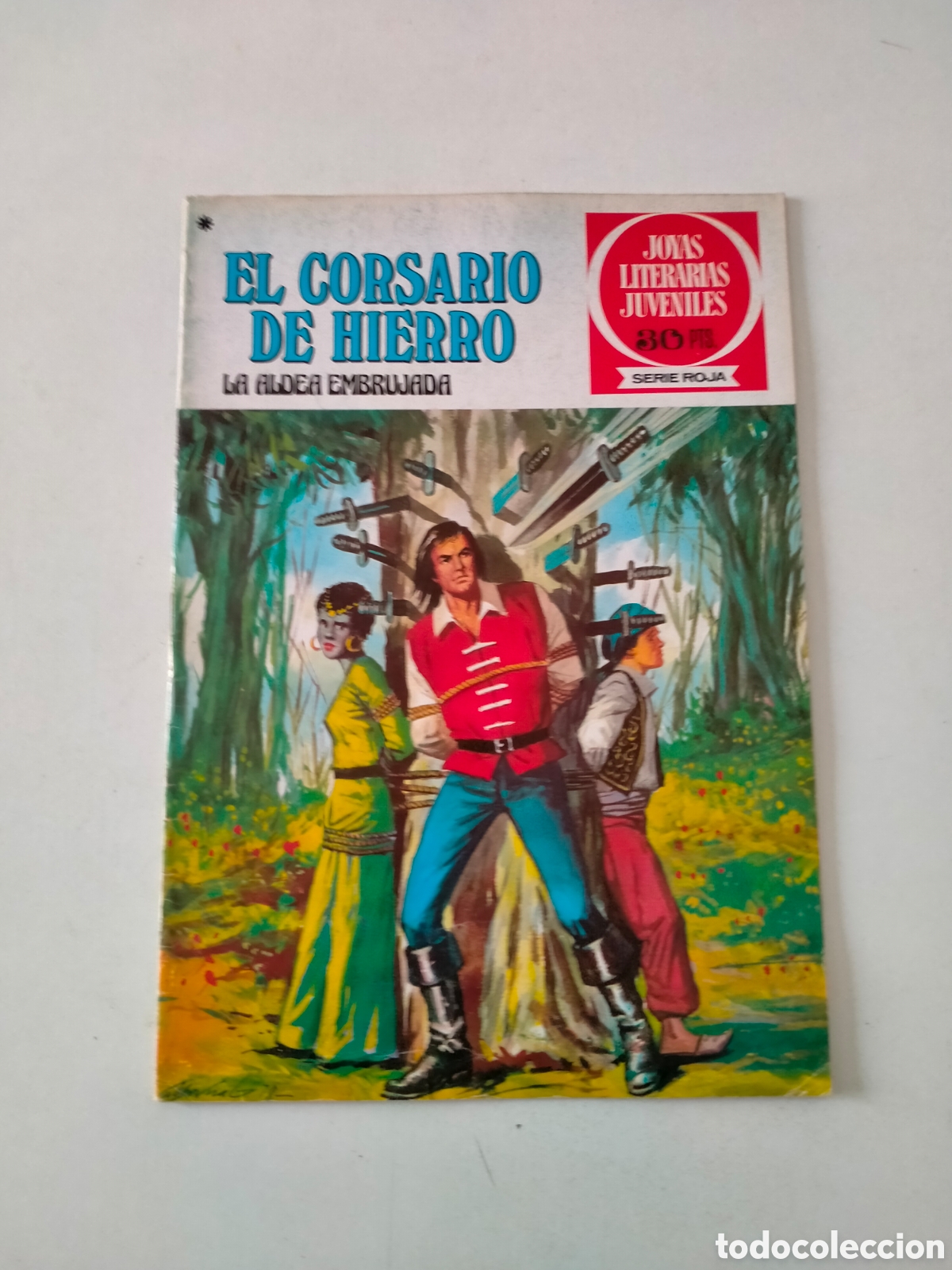 Livros de Banda Desenhada: N&Uacute;MERO 40 EL CORSARIO DE HIERRO JOYAS LITERARIAS JUVENILES EDITORIAL BRUGUERA 1 EDICI&Oacute;N A&Ntilde;O 1978