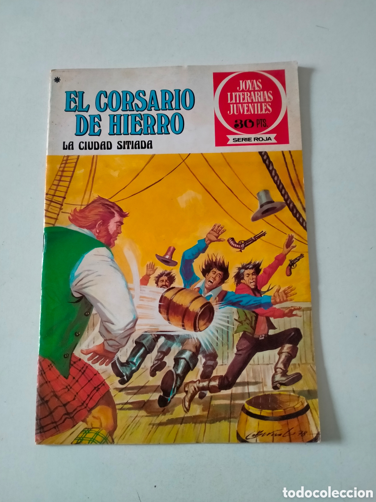 Tebeos: N&Uacute;MERO 44 EL CORSARIO DE HIERRO JOYAS LITERARIAS JUVENILES EDITORIAL BRUGUERA 1 EDICI&Oacute;N A&Ntilde;O 1978