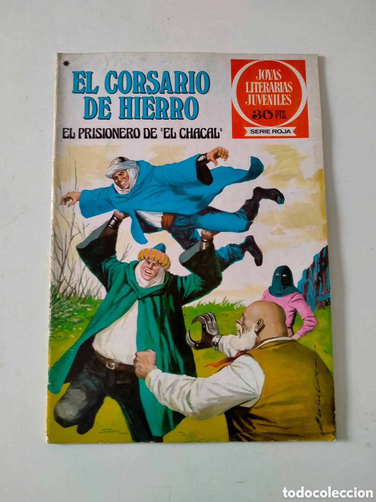 Tebeos: N&Uacute;MERO 47 EL CORSARIO DE HIERRO JOYAS LITERARIAS JUVENILES EDITORIAL BRUGUERA 1 EDICI&Oacute;N A&Ntilde;O 1978