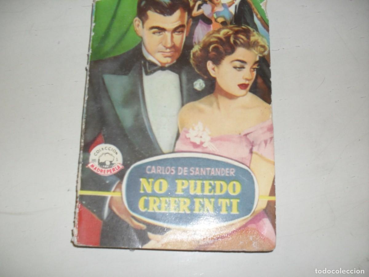 Tebeos: MADREPERLA N&ordm; ??,NO PUEDO CREER EN TI,DE CARLOS DE SANTANDER,BRUGUERA,1954