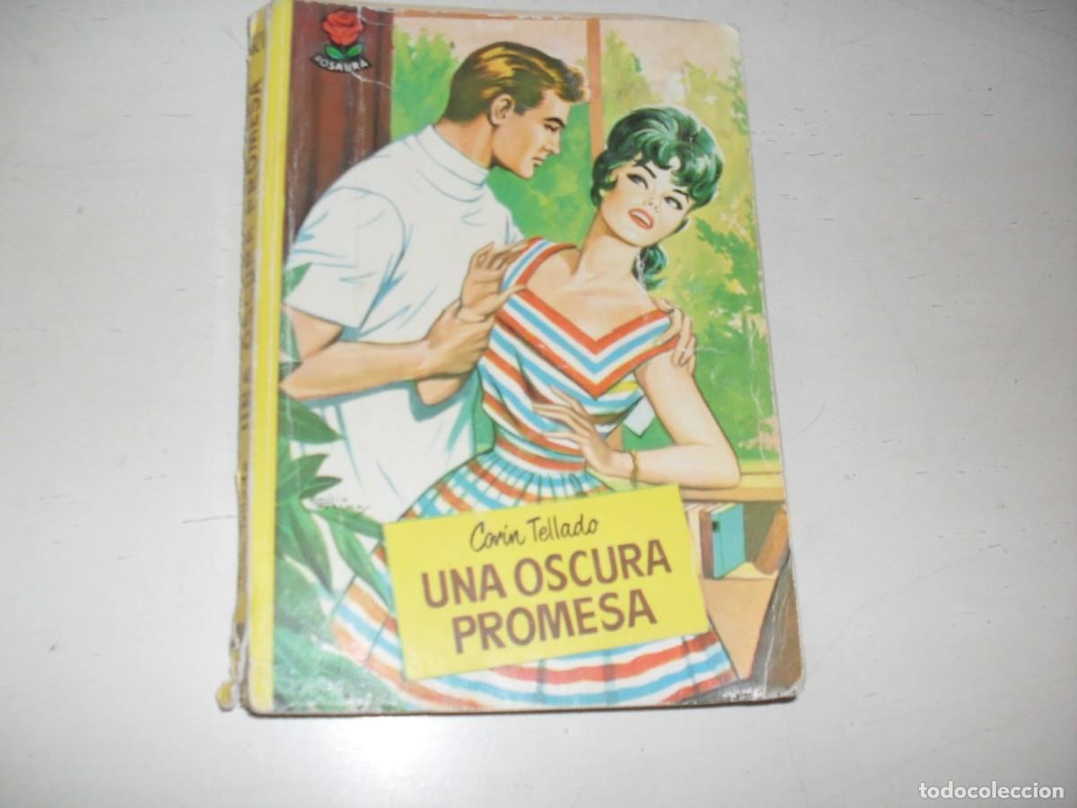 Tebeos: ROSAURA N&ordm; 621,UNA OSCURA PROMESA,DE CORIN TELLADO,JOSE RUBIO EN CONTRAPORTADA,BRUGUERA,A&Ntilde;OS 60