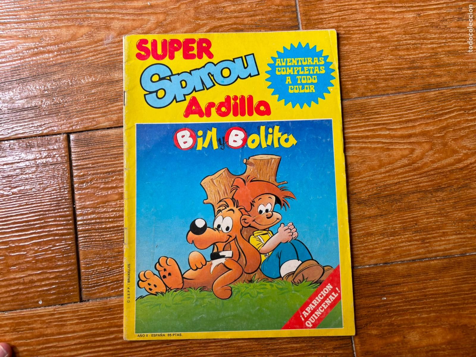 Tebeos: SUPER SPIROU ARDILLA N&ordm; 4 BILL Y BOLITA EDITORA MUNDIS 1981.