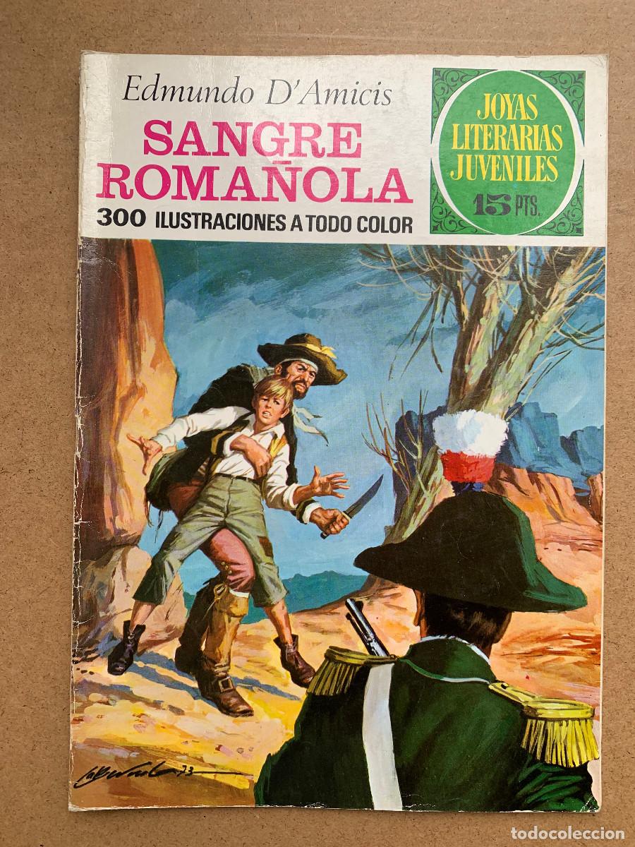 Tebeos: Joyas Literarias Juveniles n&ordm; 84: Sangre Roma&ntilde;ola de Edmundo D'Amicis - 1&ordf; Ed 1973 - D2 - MBE