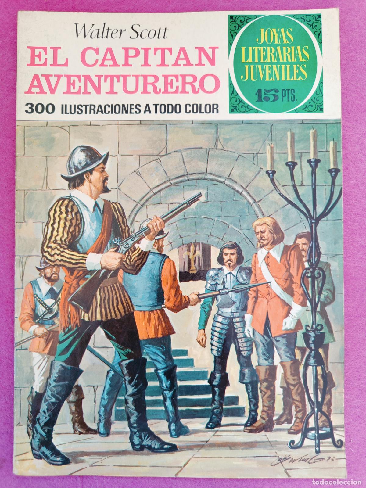 Tebeos: TEBEO JOYAS LITERARIAS JUVENILES WALTER SCOTT EL CAPITAN AVENTURERO N&ordm; 74 ED. BRUGUERA 1973