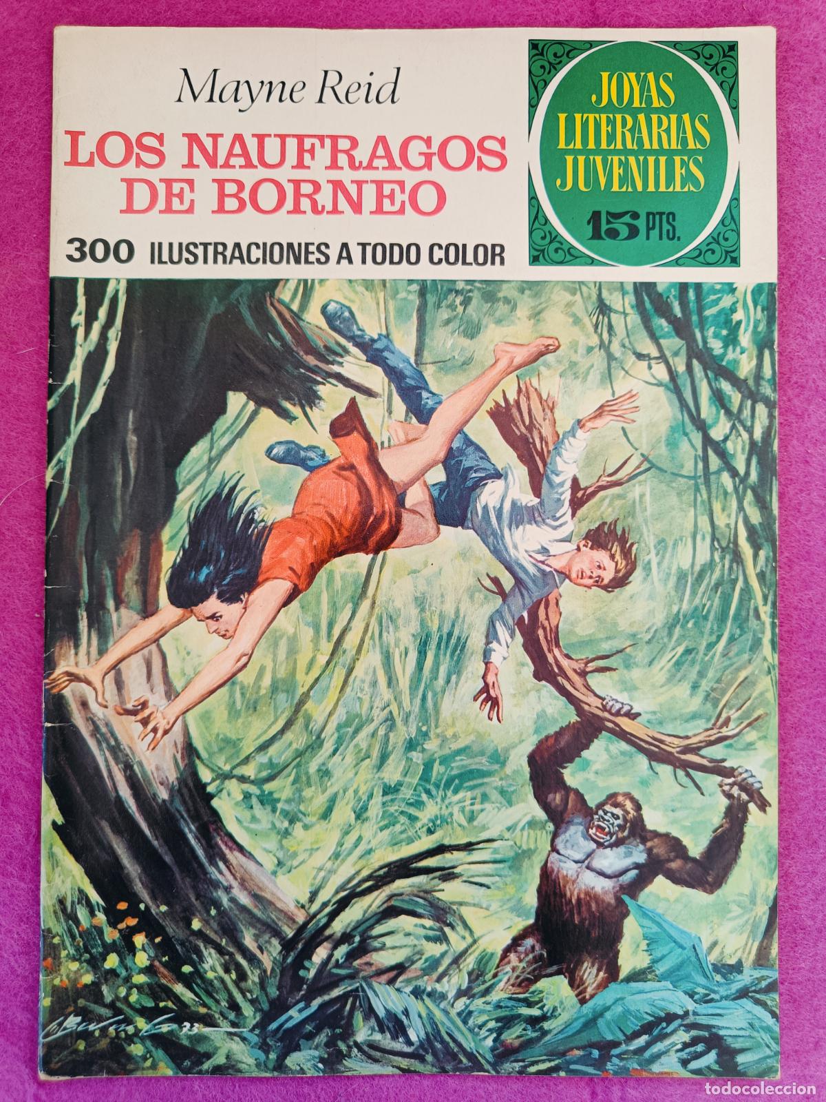 Tebeos: TEBEO JOYAS LITERARIAS JUVENILES MAYNE REID LOS NAUFRAGOS DE BORNEO N&ordm; 110 ED. BRUGUERA 1974