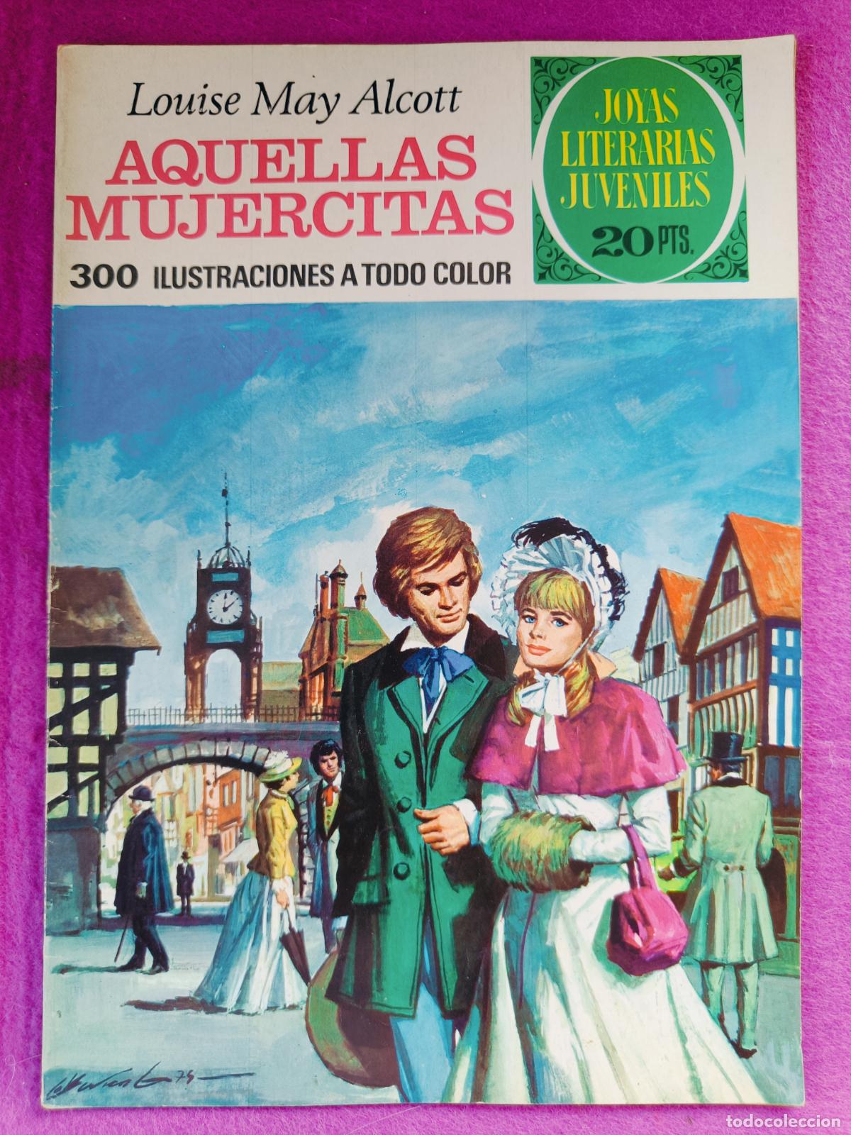 Tebeos: TEBEO JOYAS LITERARIAS JUVENILES LOUISE MAY ALCOTT AQUELLAS MUJERCITA N&ordm; 123 ED. BRUGUERA 1975 1&ordf; ED