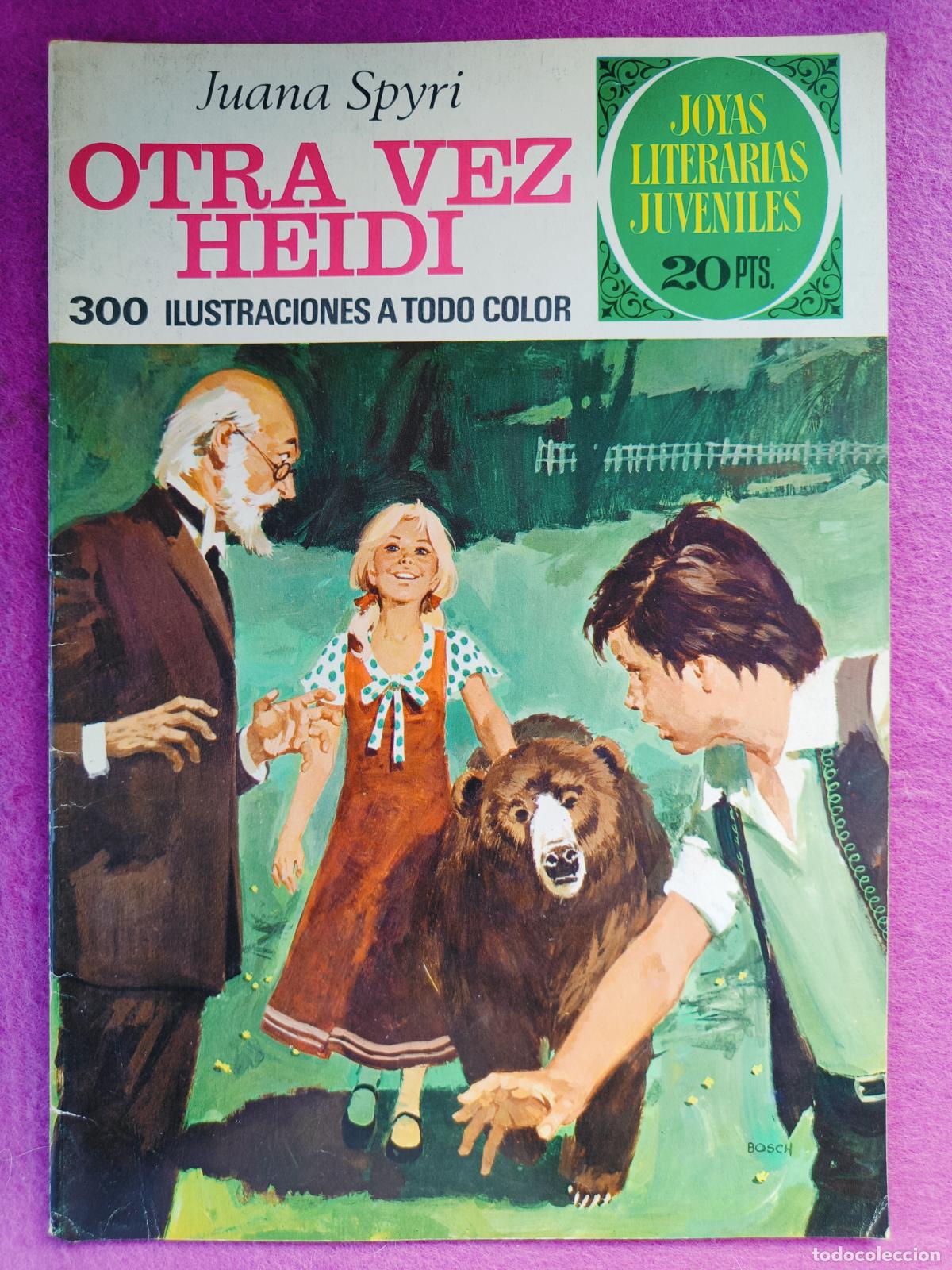 Tebeos: TEBEO JOYAS LITERARIAS JUVENILES JUANA SPYRI OTRA VEZ HEIDI N&ordm; 140 ED. BRUGUERA 1975 1&ordf; ED