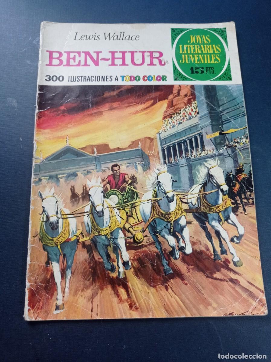 Tebeos: BEN HUR. LEWIS WALLACE. JOYAS LITERARIAS JUVENILES N&ordm; 7. BERNAL, ESCANDELL. BRUGUERA 1970 +++