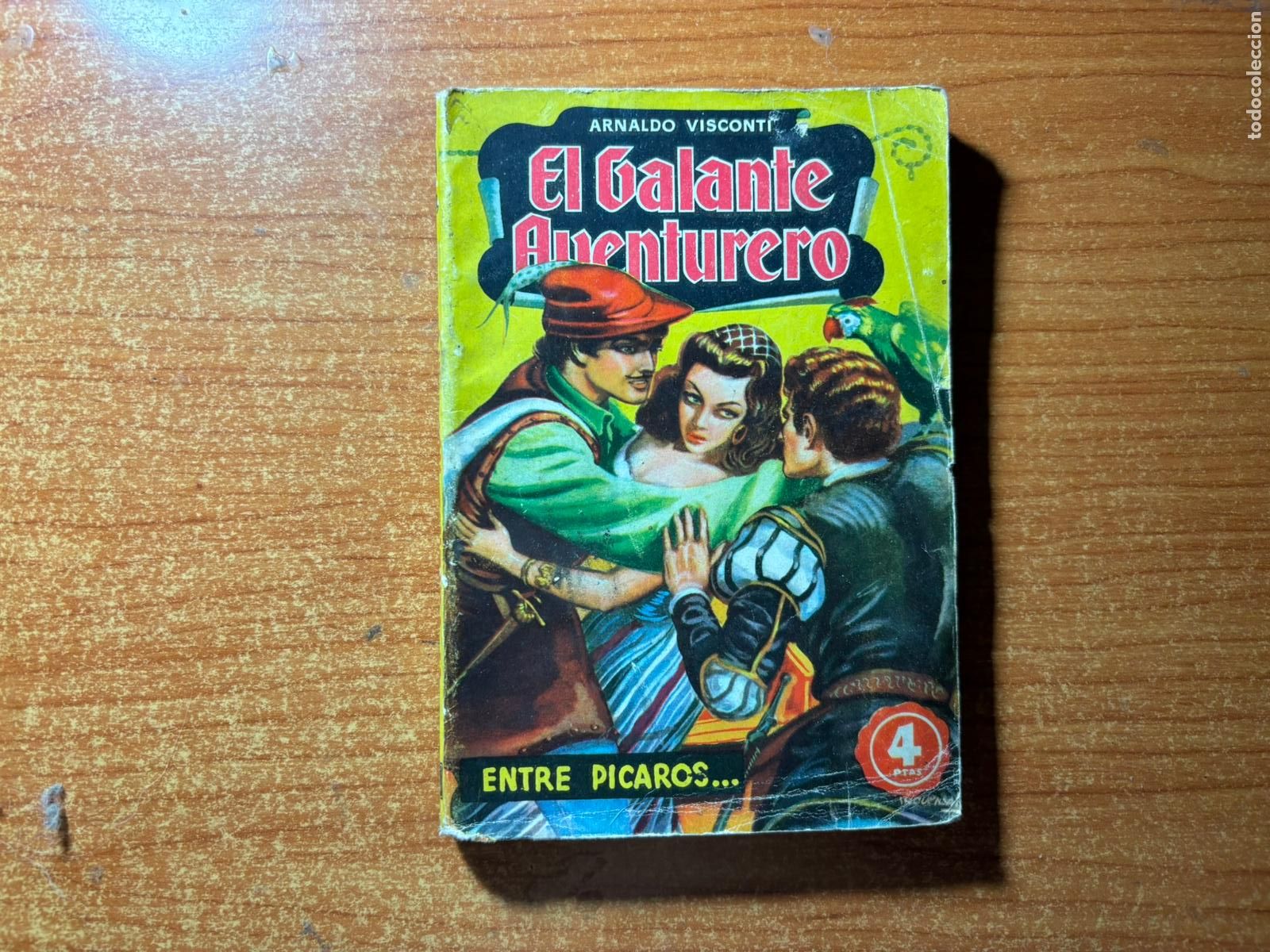 Tebeos: EL GALANTE AVENTURERO 8. ENTRE PICAROS EDITORIAL BRUGUERA, 1949
