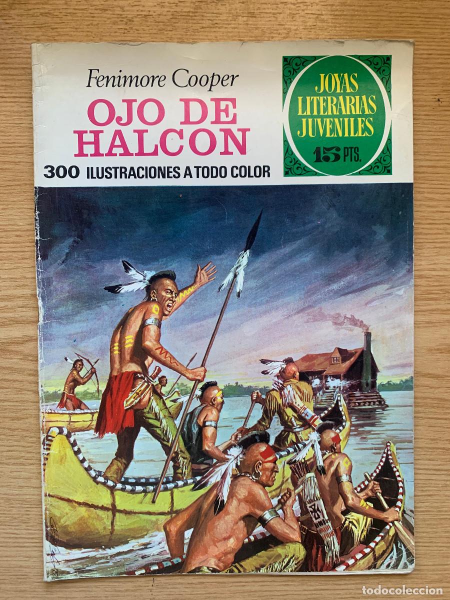 Tebeos: Joyas Literarias Juveniles n&ordm; 46: Ojo de Halc&oacute;n de Fenimore Cooper - 1&ordf; Edici&oacute;n 1972 - Buen Estado