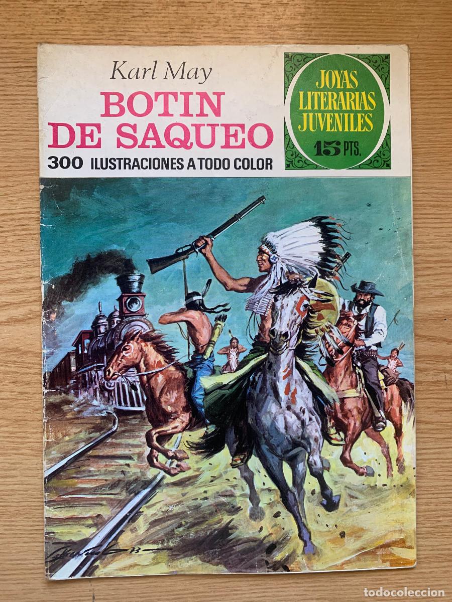 Tebeos: Joyas Literarias Juveniles n&ordm; 87: Bot&iacute;n de Saqueo de Karl May - 1&ordf; Edici&oacute;n 1973