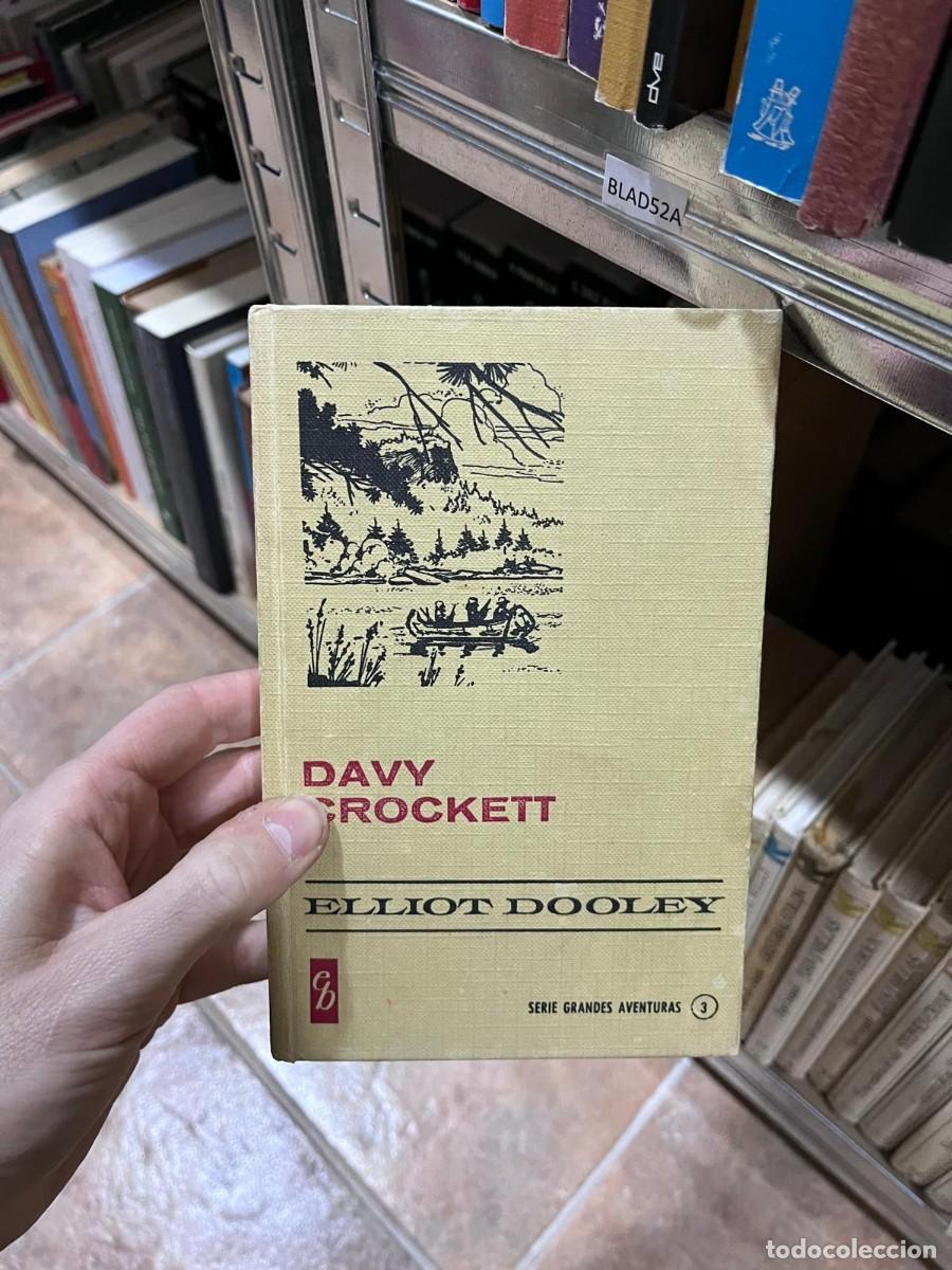 Tebeos: BLAS52A Bruguera historias seleccion ELLIOT DOOLEY SERIE GRANDES AVENTURAS DAVY CROCKETT