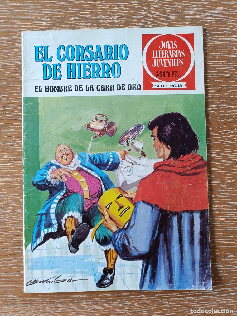 Tebeos: C&Oacute;MIC EL CORSARIO DE HIERRO N&ordm; 32 EL HOMBRE DE LA CARA DE ORO JOYAS LITERARIAS JUVENILES SERIE ROJA