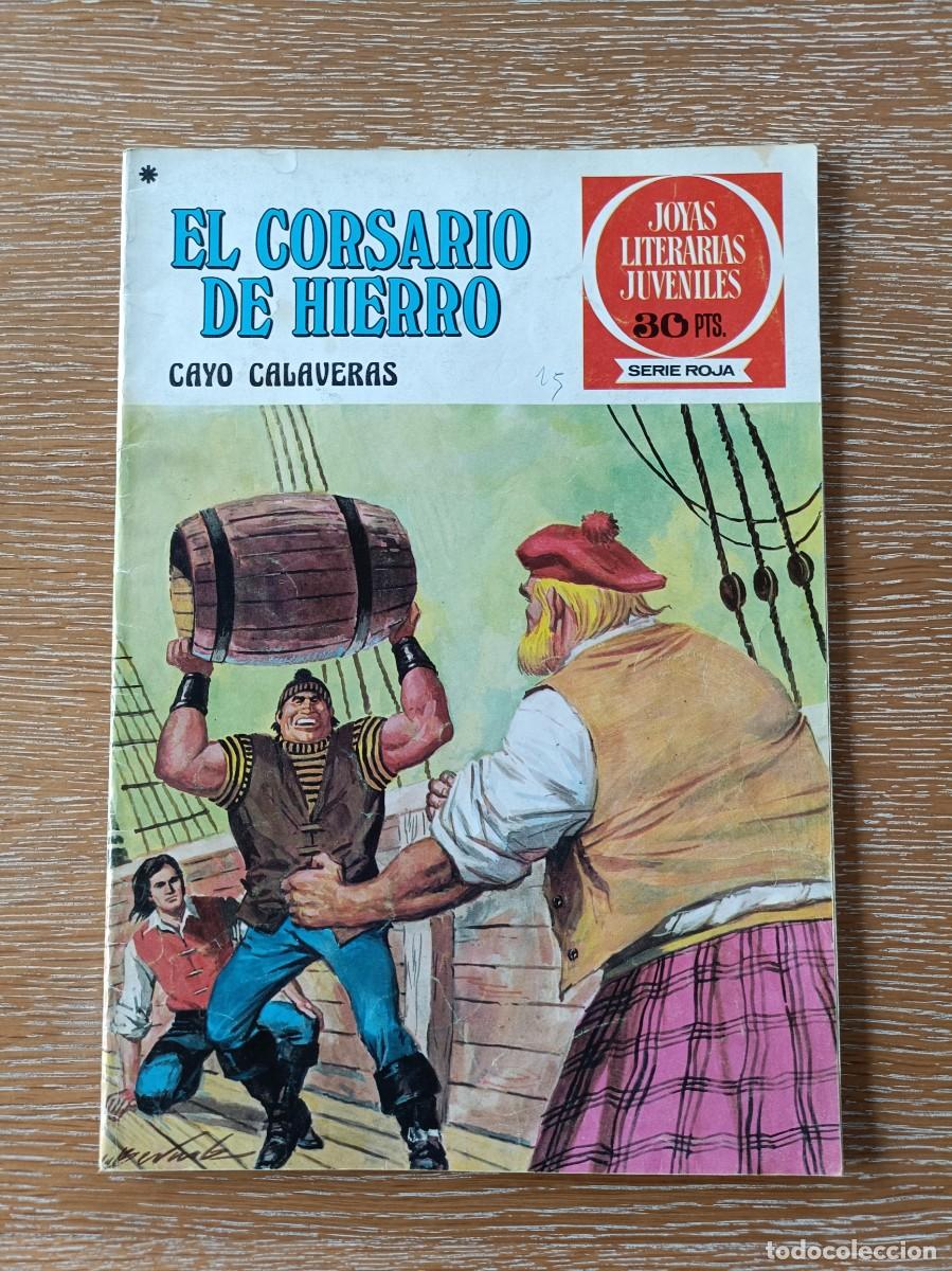 Tebeos: C&Oacute;MIC EL CORSARIO DE HIERRO N&ordm; 33 - CAYO CALAVERAS - JOYAS LITERARIAS JUVENILES SERIE ROJA
