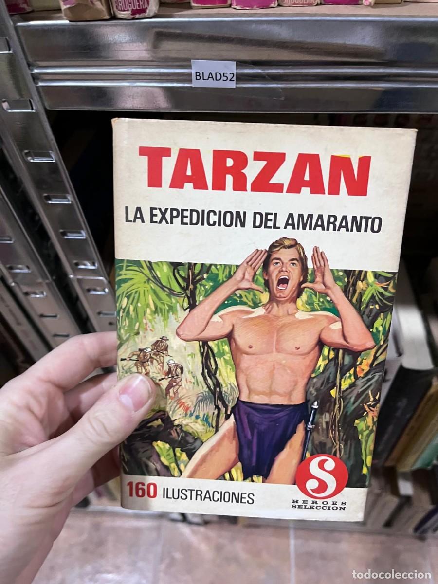 Tebeos: BLAD52 TARZAN LA EXPEDICION DEL AMARANTO bruguera heroes historias seleccion BUEN ESTADO