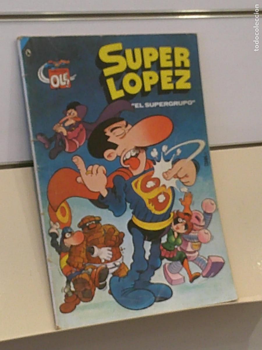 Tebeos: COLECCION OLE SUPER LOPEZ N&ordm; 2 EL SUPERGRUPO - BRUGUERA 1986