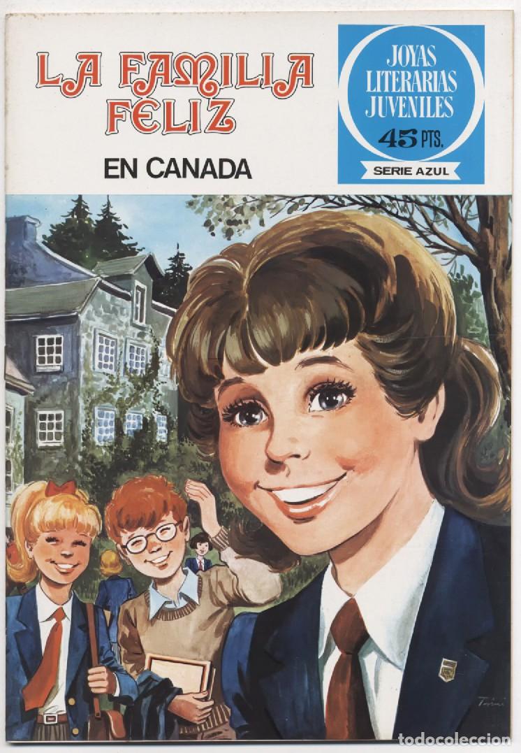 Tebeos: JOYAS LITERARIAS JUVENILES SERIE AZUL LA FAMILIA FELIZ N&ordm; 4 EN CANADA BRUGUERA EXCELENTE 1980