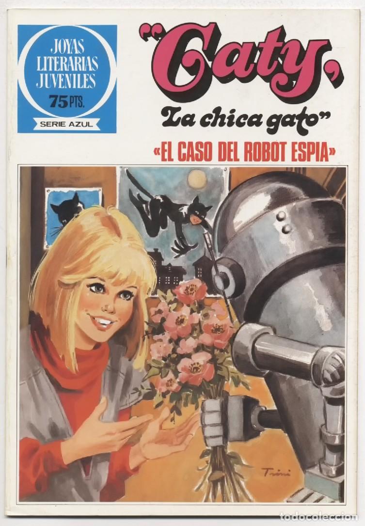 Tebeos: JOYAS LITERARIAS JUVENILES SERIE AZUL N&ordm; 93 CATY CHICA GATO CASO ROBOT ESPIA BRUGUERA 1983 EXCELENTE