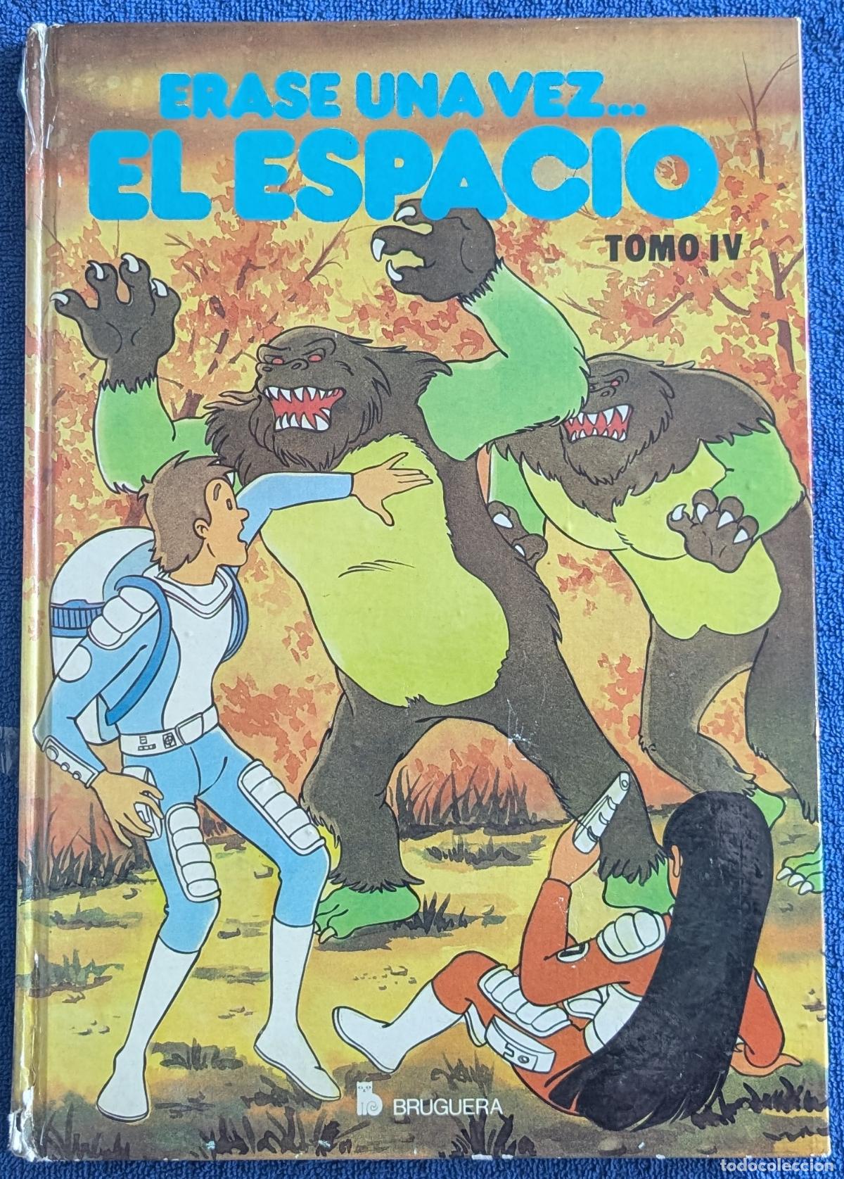 Tebeos: Erase una vez el espacio - Tomo IV - Bruguera (1981)