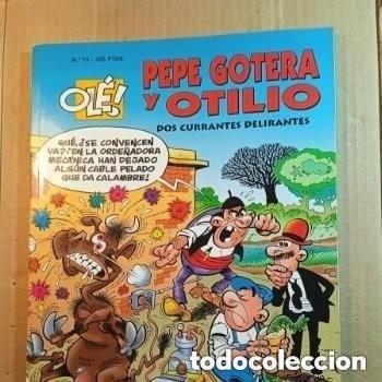 Tebeos: TEBEO DE OLE PEPE GOTERA Y OTILIO EN DOS CURRANTES DELIRANTES DEL A&Ntilde;O 1999 N&ordm; 13