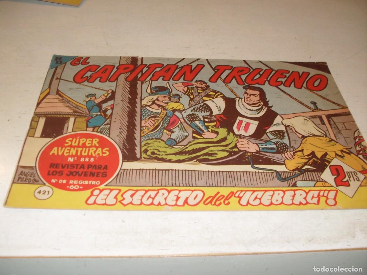 Tebeos: EL CAPITAN TRUENO,(ORIGINAL) N&ordm; 421,EL SECRETO DEL ICEBERG&iexcl;&iexcl;,DE V.MORA,DE 618.BRUGUERA,1956
