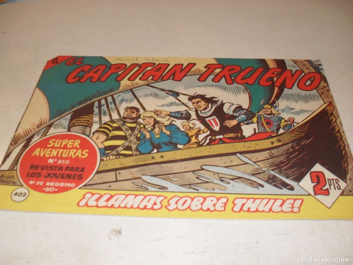 Tebeos: EL CAPITAN TRUENO,(ORIGINAL) N&ordm; 402,LLAMAS SOBRE THULE&iexcl;&iexcl;,DE V.MORA,DE 618.BRUGUERA,1956