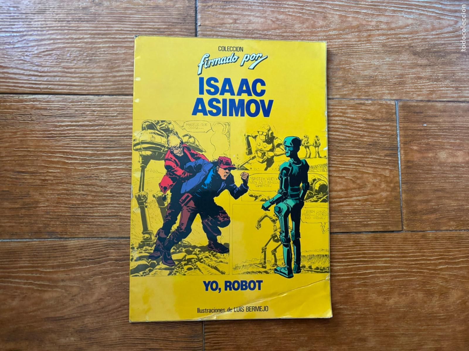 Tebeos: FIRMADO POR N&ordm; 1 YO ROBOT DE ISAAC ASIMOV EDITORIAL BRUGUERA