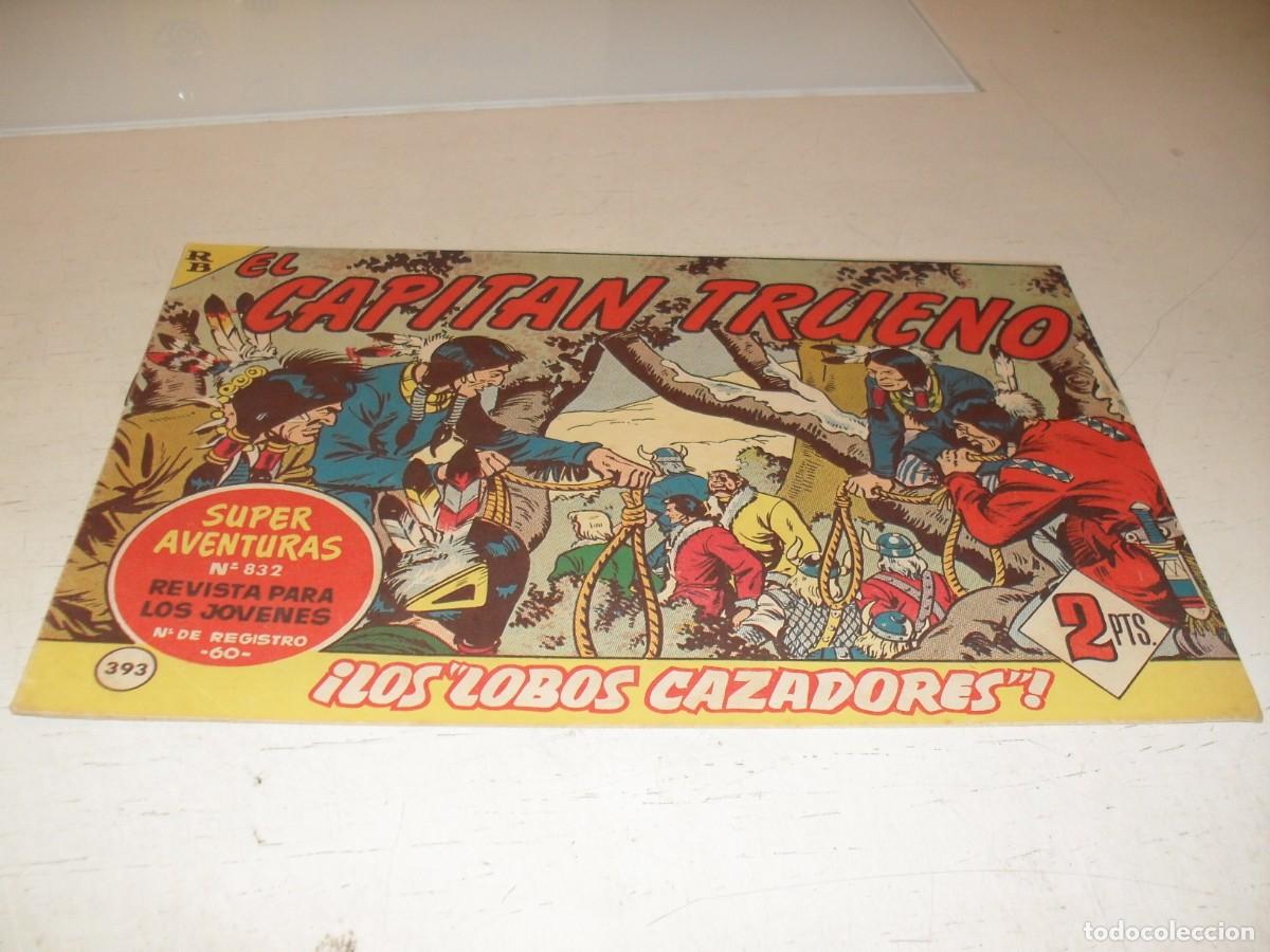 Tebeos: EL CAPITAN TRUENO,(ORIGINAL) N&ordm; 393,LOS LOBOS CAZADORES&iexcl;&iexcl;,DE V.MORA,DE 618.BRUGUERA,1956
