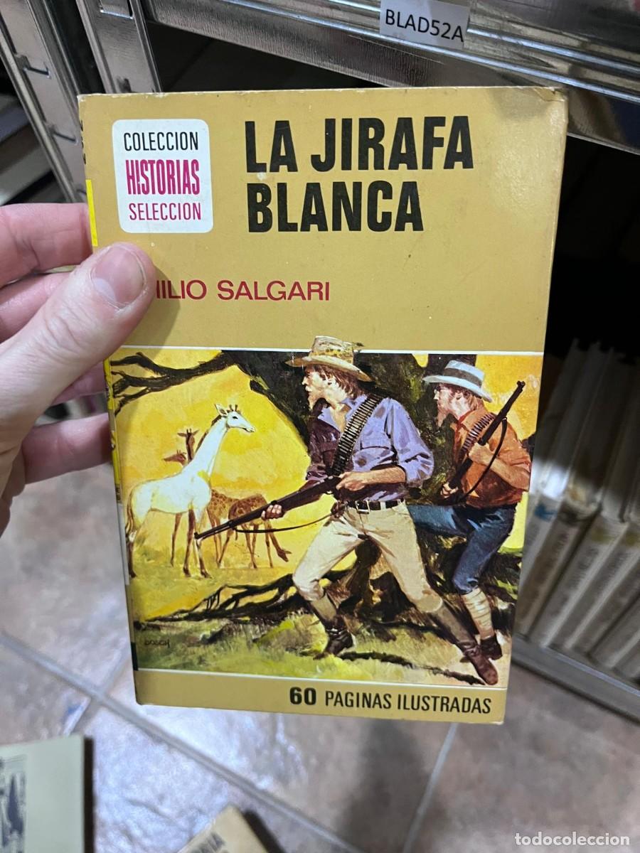 Tebeos: BLAD52A + La jirafa blanca + Emilio Salgari + Bruguera / Historias Selecci&oacute;n +