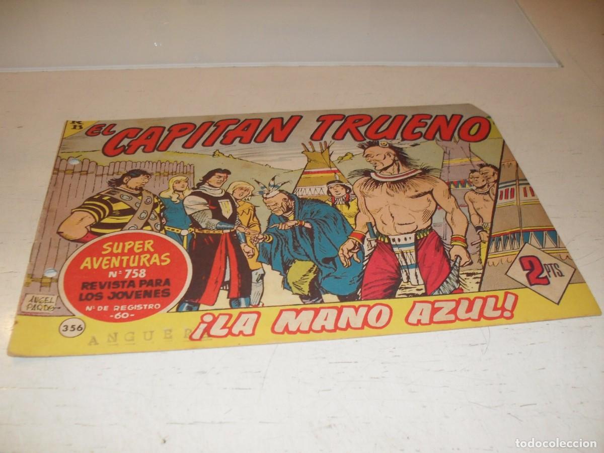 Tebeos: EL CAPITAN TRUENO,(ORIGINAL) N&ordm; 356,LA MANO AZUL&iexcl;&iexcl;,DE V.MORA,DE 618.BRUGUERA,1956
