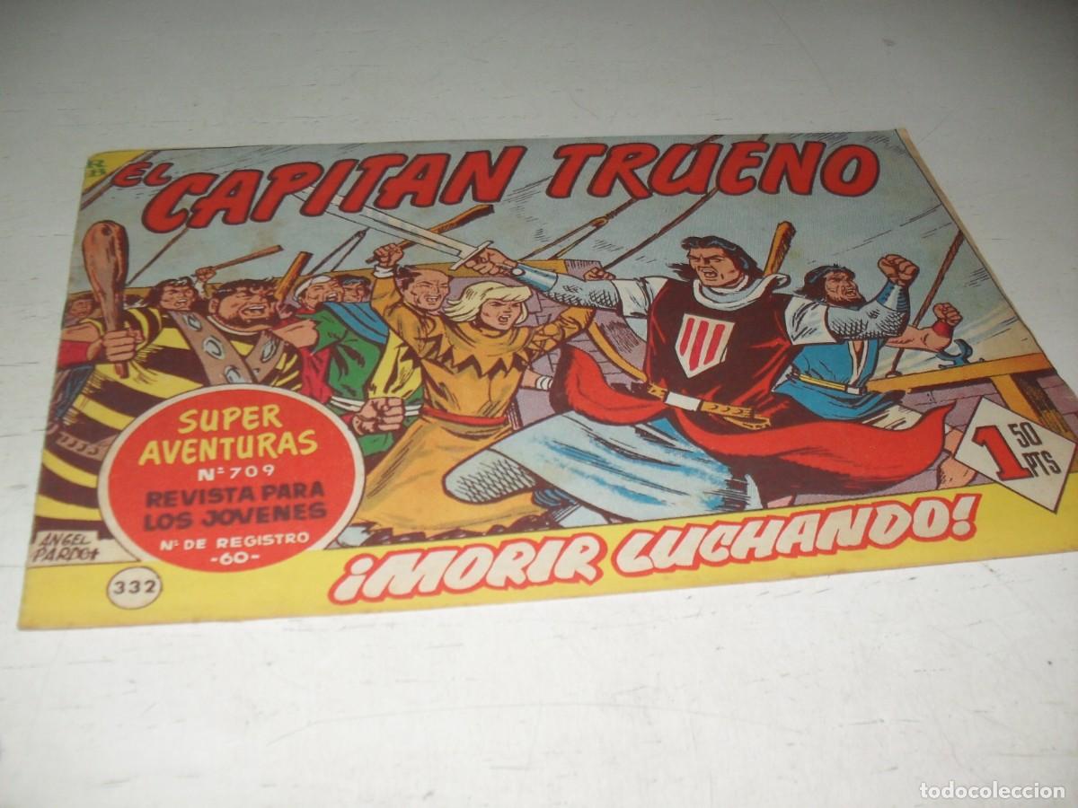 Tebeos: EL CAPITAN TRUENO,(ORIGINAL) N&ordm; 332,MORIR LUCHANDO,DE V.MORA,DE 618.BRUGUERA,1956