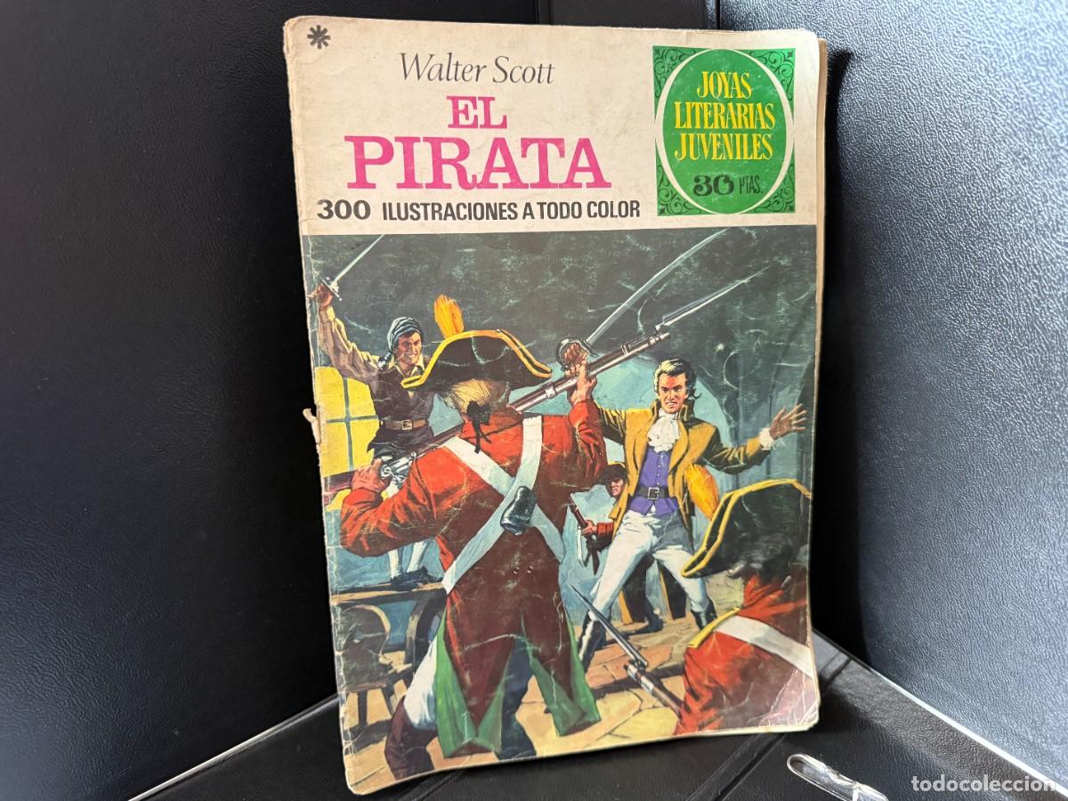 Tebeos: El Pirata &ndash; Walter Scott &ndash; Joyas Literarias Juveniles Bruguera &ndash; c&oacute;mic vintage a&ntilde;os 70