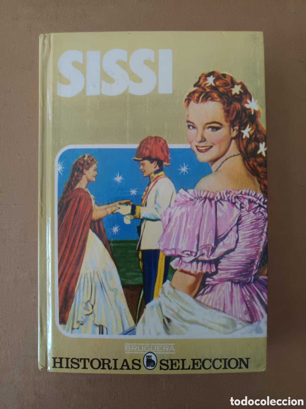 Tebeos: Historias Selecci&oacute;n / Serie Sissi n&deg;1, por Marcel d'Isard y Mar&iacute;a Pascual (Bruguera, 1985).