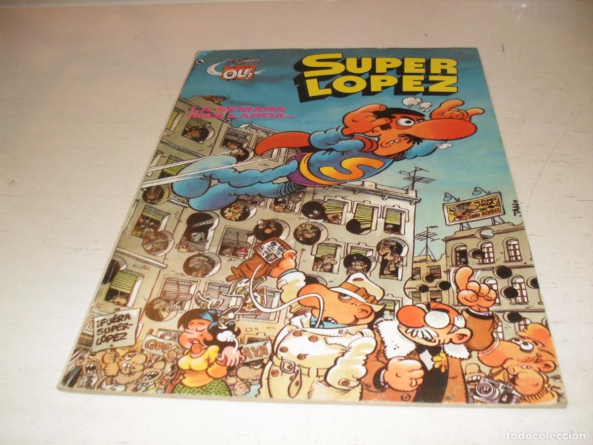 Tebeos: OLE SUPER LOPEZ N&ordm; 6,DE 9,LA SEMANA MAS LARGA.BRUGUERA,1980