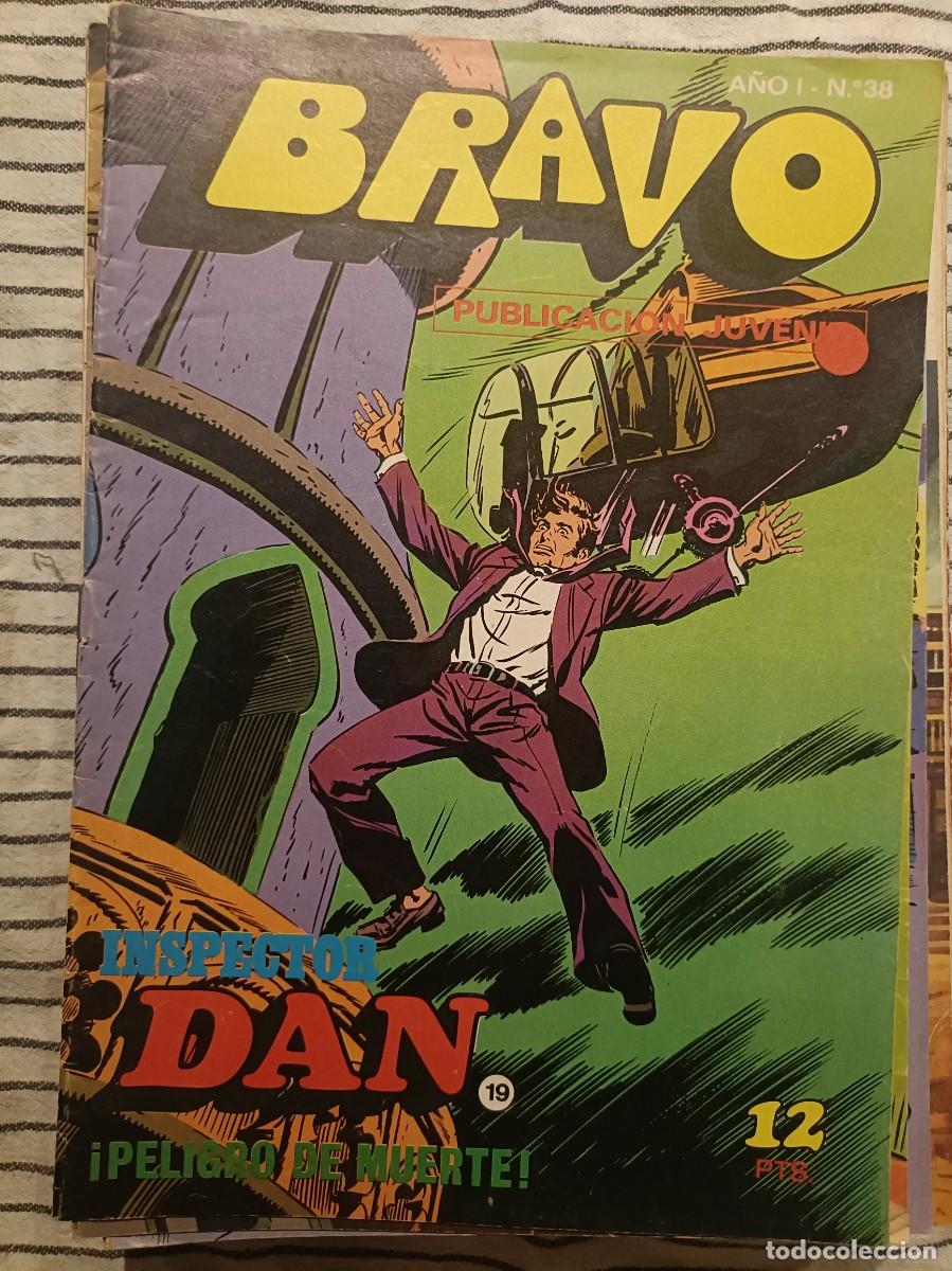 Tebeos: Bravo - n&ordm; 38 a&ntilde;o 1 - Inspector Dan, &iexcl;Peligro de muerte! n&ordm; 19 - Ed. Bruguera 1976