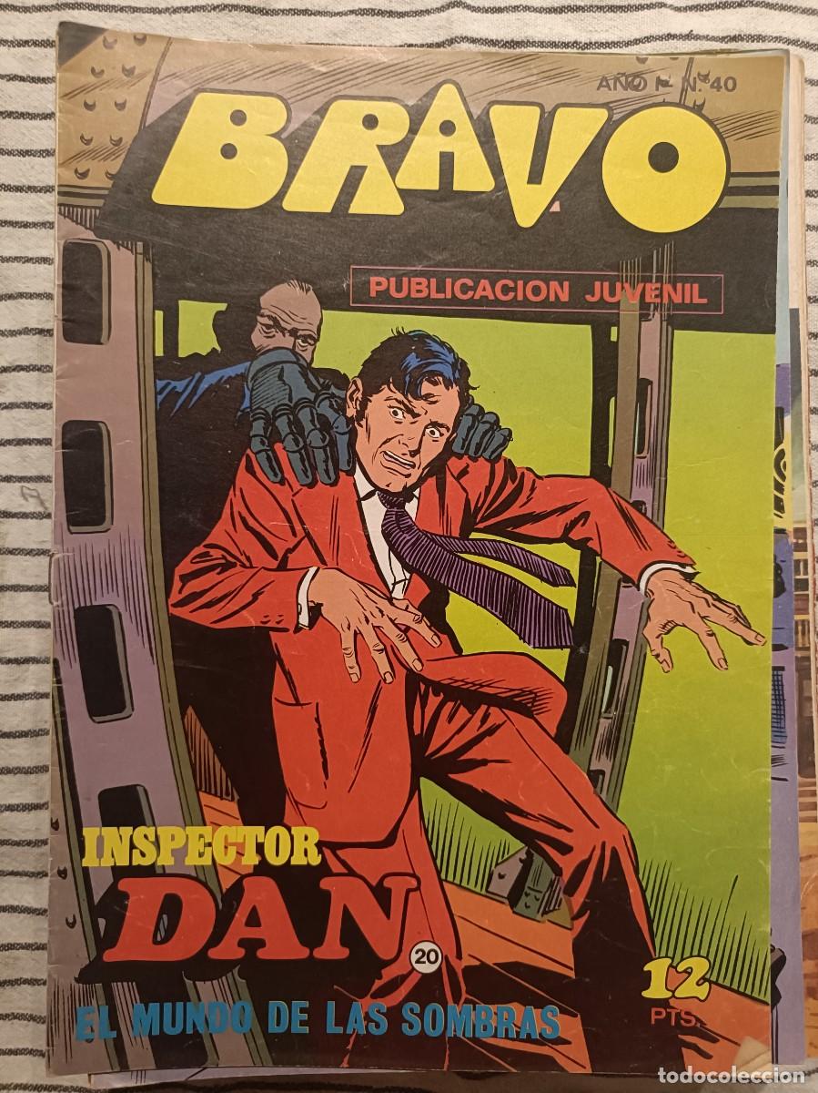 Tebeos: Bravo - n&ordm; 40 a&ntilde;o 1 - Inspector Dan, El mundo de las sombras n&ordm; 20 - Ed. Bruguera 1976