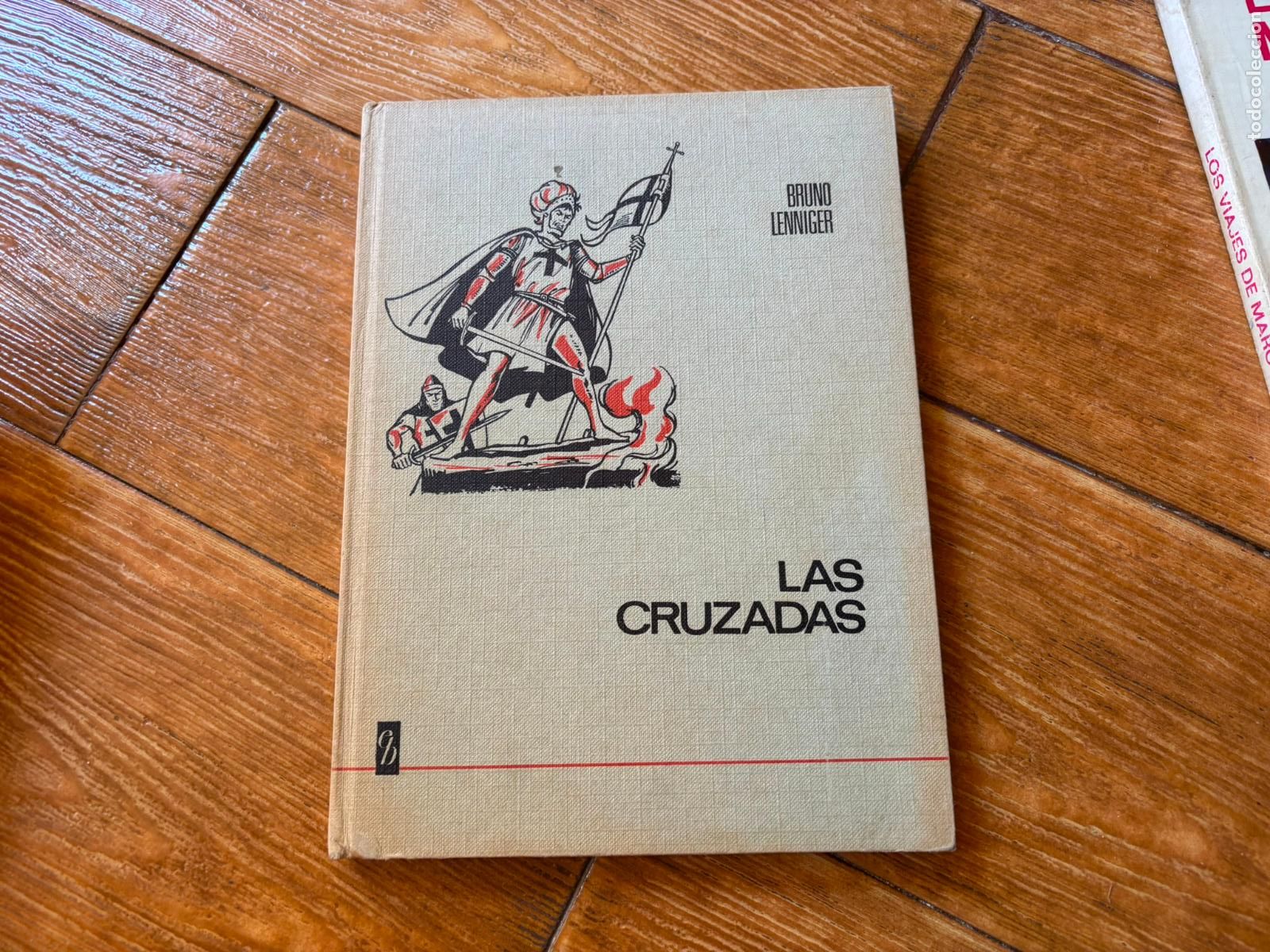 Tebeos: COLECCION HISTORIAS JUVENIL LAS CRUZADAS EDITORIAL BRUGUERA A&Ntilde;O 1968 TAPA DURA