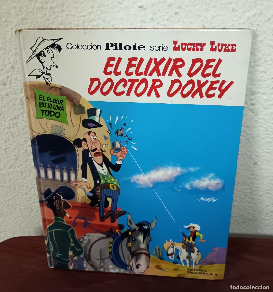 Tebeos: LUCKY LUKE EL ELIXIR DEL DOCTOR DOXEY PILOTE MORRIS GOSCINNY EDITORIAL BRUGUERA A&Ntilde;O 1974