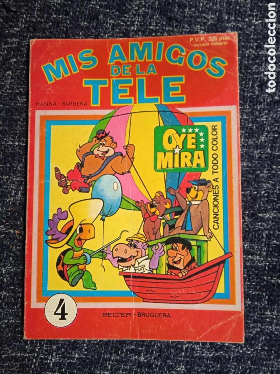 Tebeos: COLECCI&Oacute;N OYE MIRA N&ordm; 4 MIS AMIGOS DE LA TELE - BRUGUERA BELTER