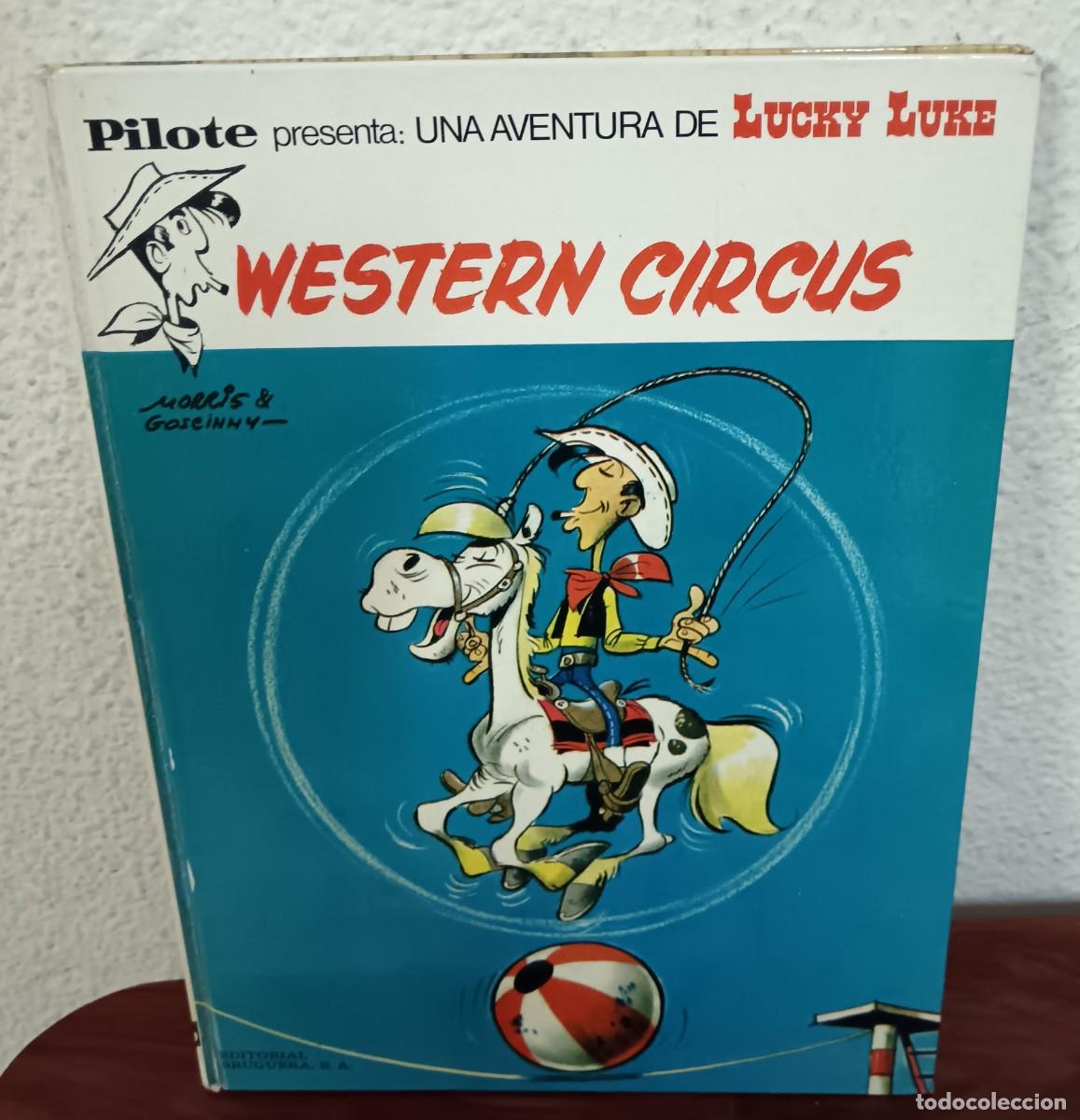 Tebeos: PILOTE PRESENTA UNA AVENTURA DE LUCKY LUKE WESTERN CIRCUS EDITORIAL BRUGUERA A&Ntilde;O 1973