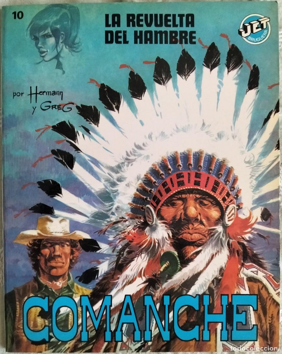 Tebeos: COMANCHE: LA REVUELTA DEL HAMBRE, de Hermann & Greg. EDITORIAL BRUGUERA (Formato de tapa blanda)