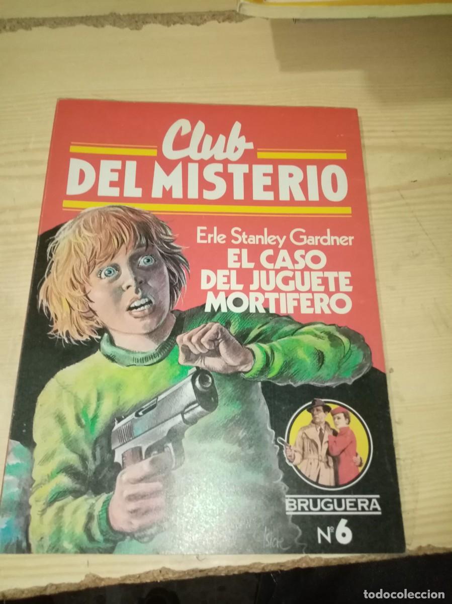 Tebeos: COMIC. CLUB DEL MISTERIO. el caso del juguete mortifero. . BRUGUERA N&ordf; 6 EST3RB3