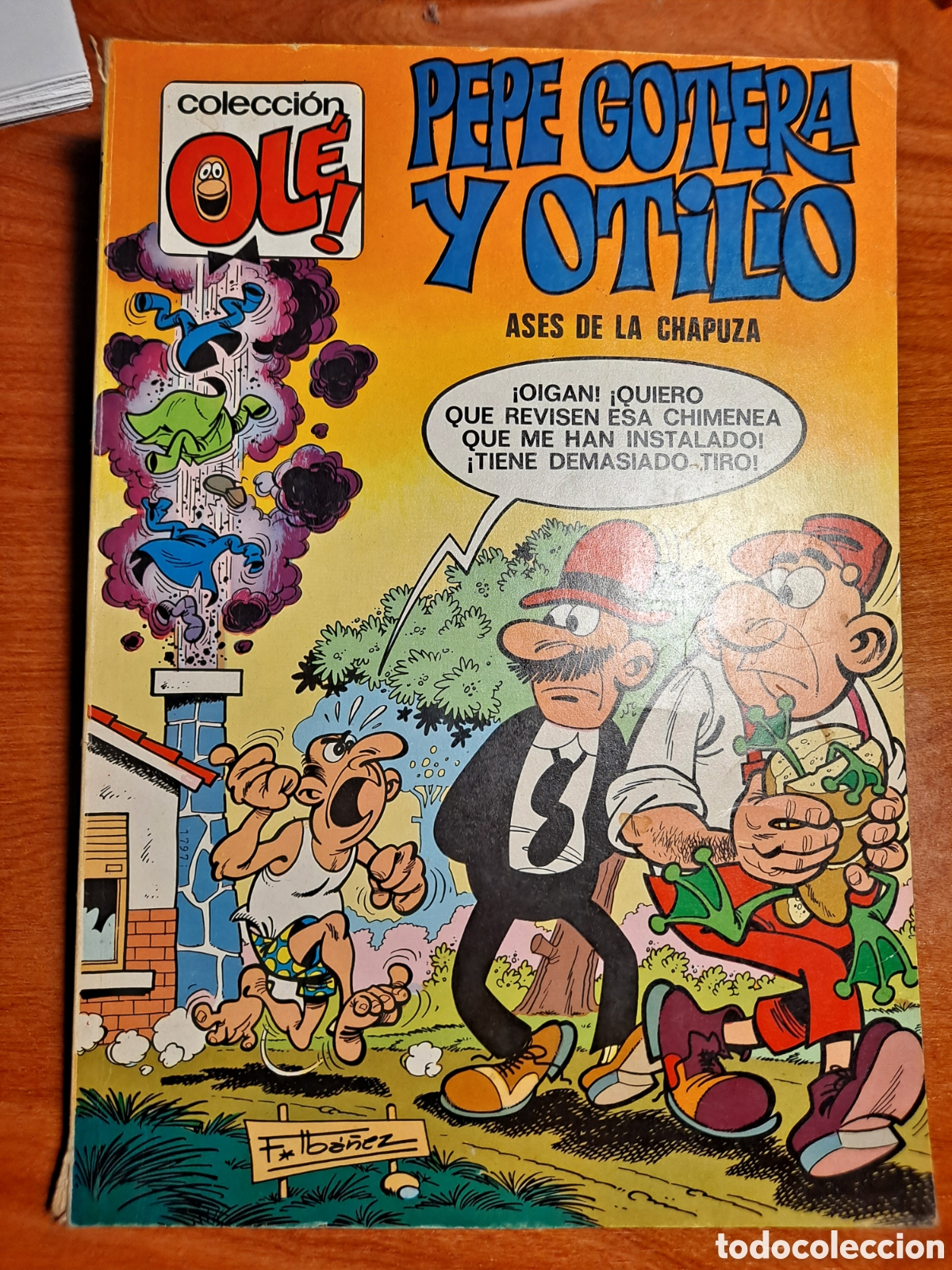 Tebeos: &Aacute;lbum Colecci&oacute;n Ol&eacute; Pepe Gotera y Otilio.