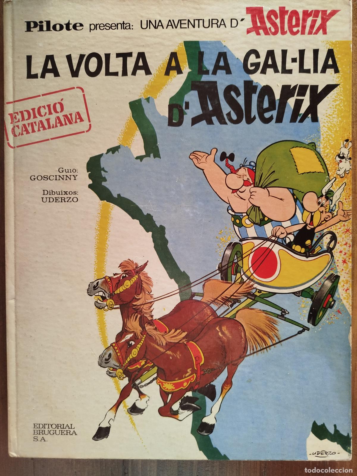 Tebeos: PILOTE. LA VOLTA A LA GAL&middot;LIA. ASTERIX. EDICI&Oacute; CATAL&Agrave; . 1969. 1&ordf; ED. TRAD. VICTOR MORA.
