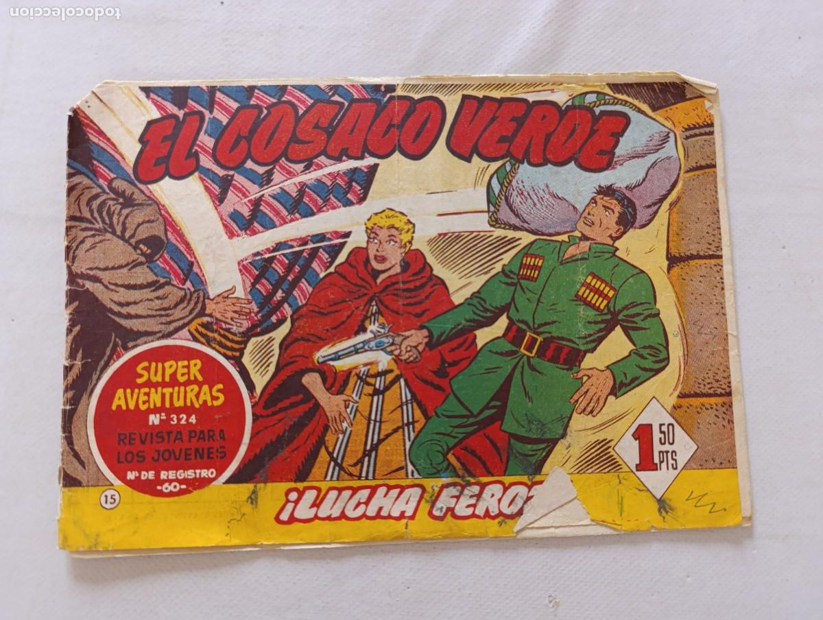Tebeos: EL COSACO VERDE N&ordm; 15 - SUPER AVENTURAS N&ordm; 324 - &iexcl;LUCHA FEROZ! - BRUGUERA - ORIGINAL (GQ)