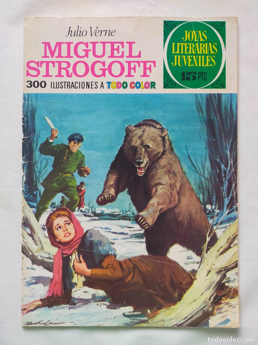 Tebeos: Joyas Literarias Juveniles. N&ordm; 1: MIGUEL STROGOFF (Julio Verne) - Editorial Bruguera 1&ordf; Edic 1970