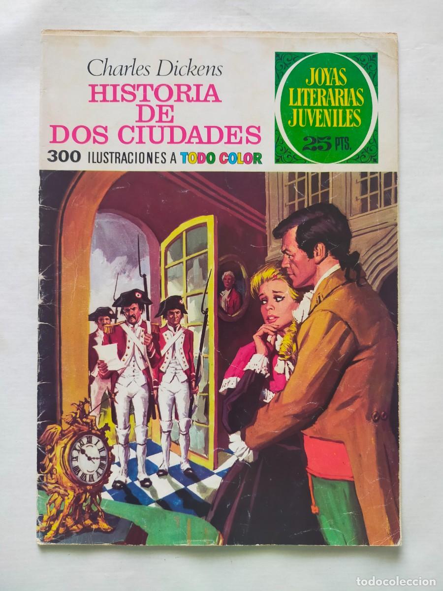 Tebeos: Joyas Literarias Juveniles. N&ordm; 3: HISTORIA DE DOS CIUDADES /Charles Dickens) - Bruguera 2&ordf; Edic 1975
