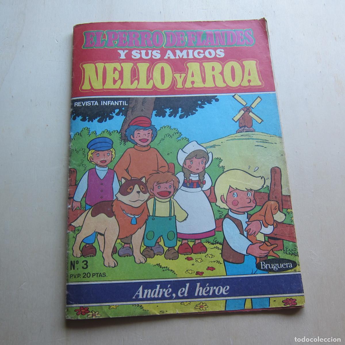 Tebeos: EL PERRO DE FLANDES Y SUS AMIGOS - NELLO Y AROA - ANDR&Eacute; EL H&Eacute;ROE (BRUGUERA) COMIC